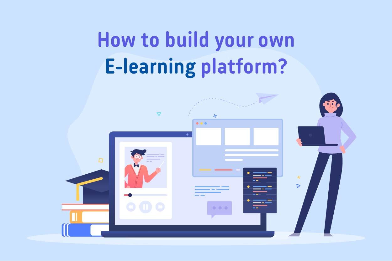 how to build your own e-learning platform