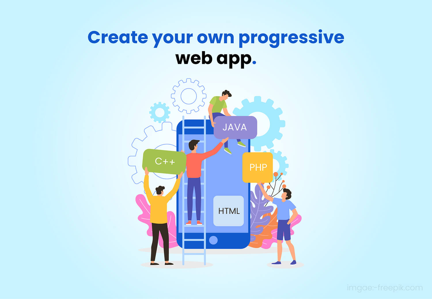 Know How to Create Your Own Progressive Web Application