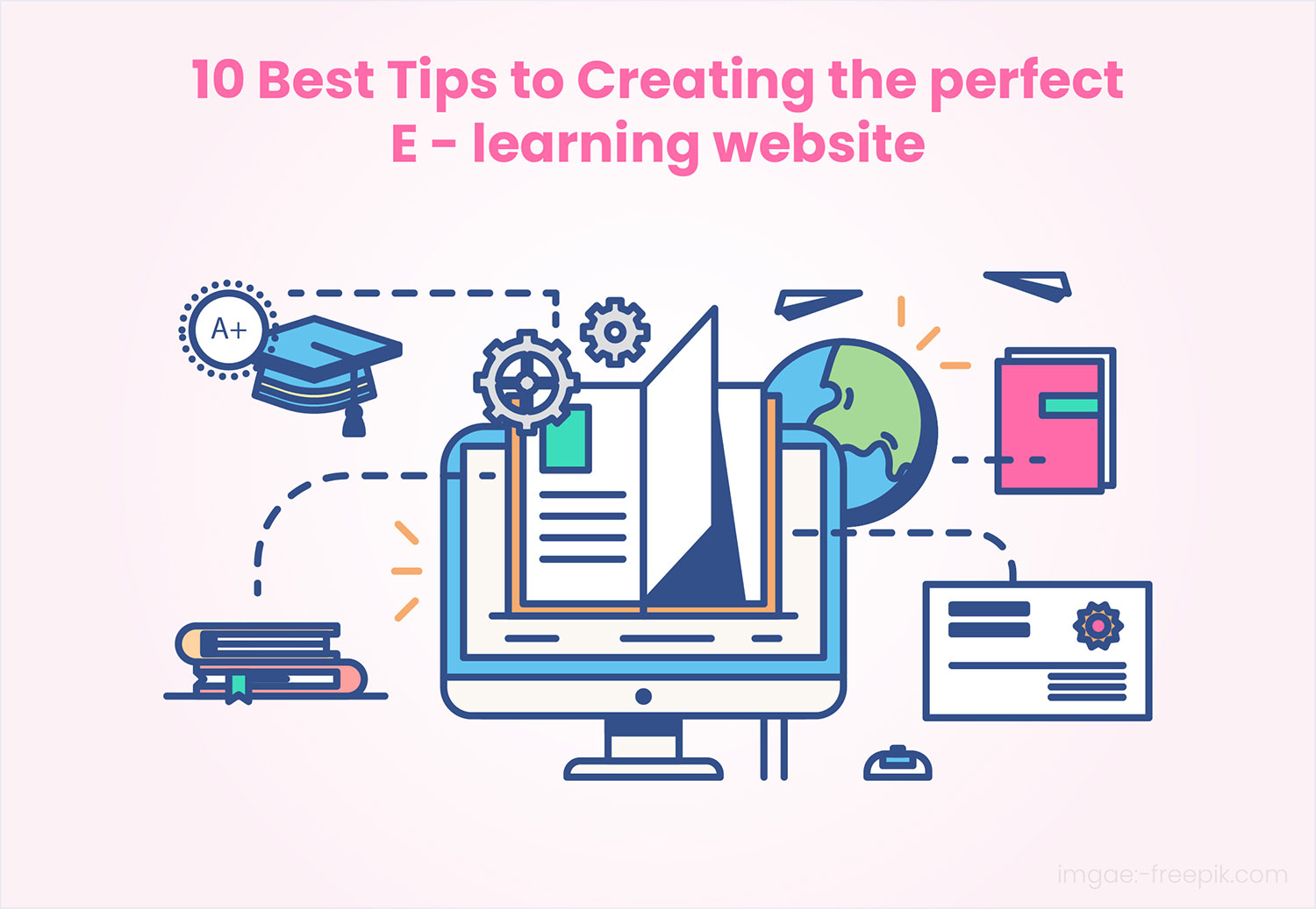 10 Essential Tips to Create a Perfect E-Learning Website