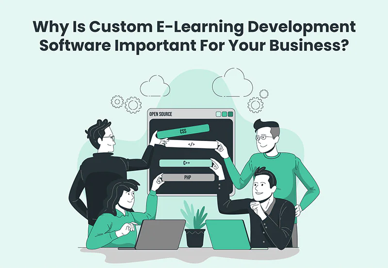 Importance of Custom E-Learning Solutions For Business