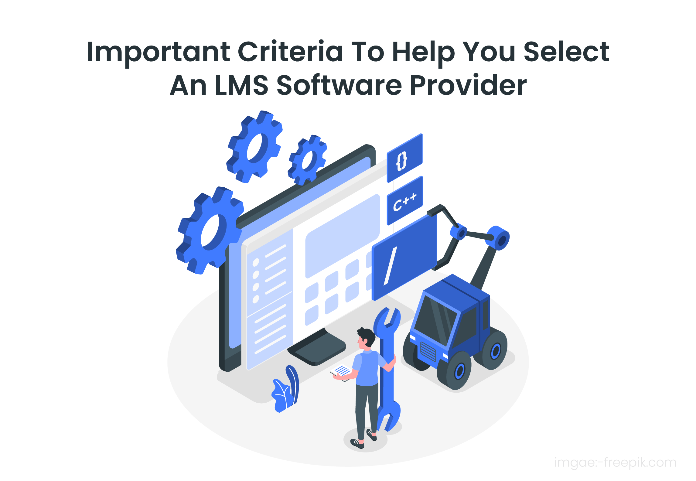 Important-Criteria-To-Help-You-Select-An-LMS-Software-Provider