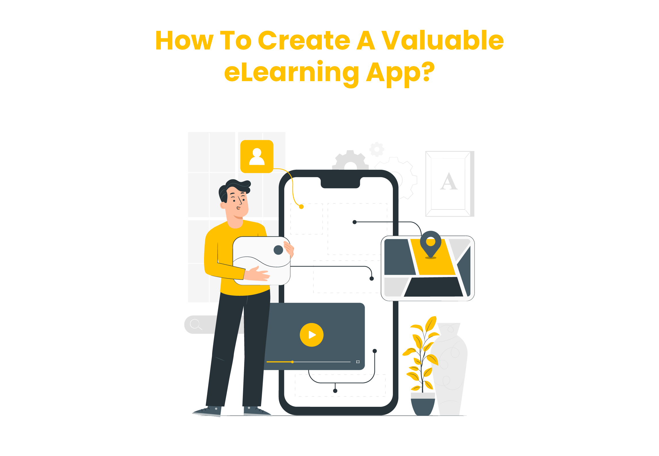 Factors to Keep in Mind for Successful e-Learning App Development