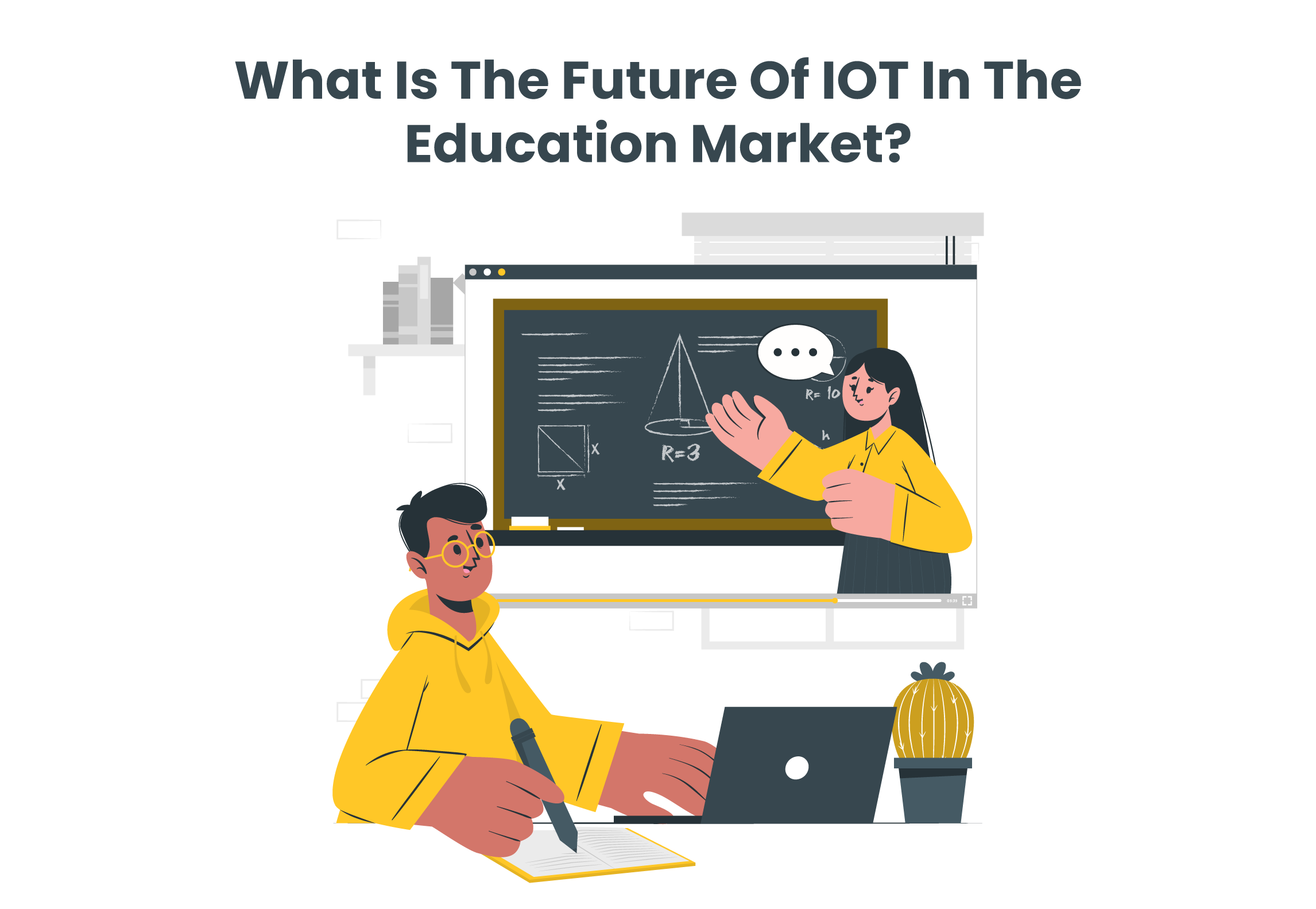 What-Is-The-Future-Of-IoT-In-The-Education-Market-1