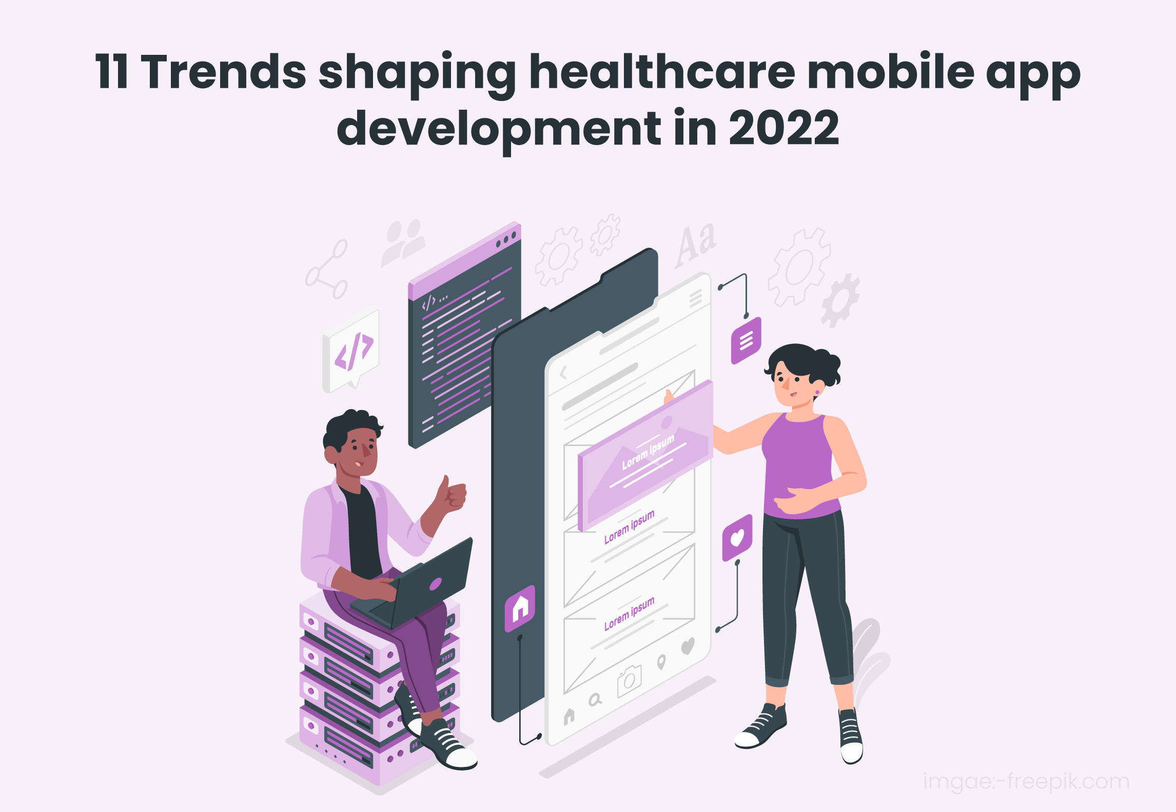 11 Trends shaping healthcare mobile app development in 2022