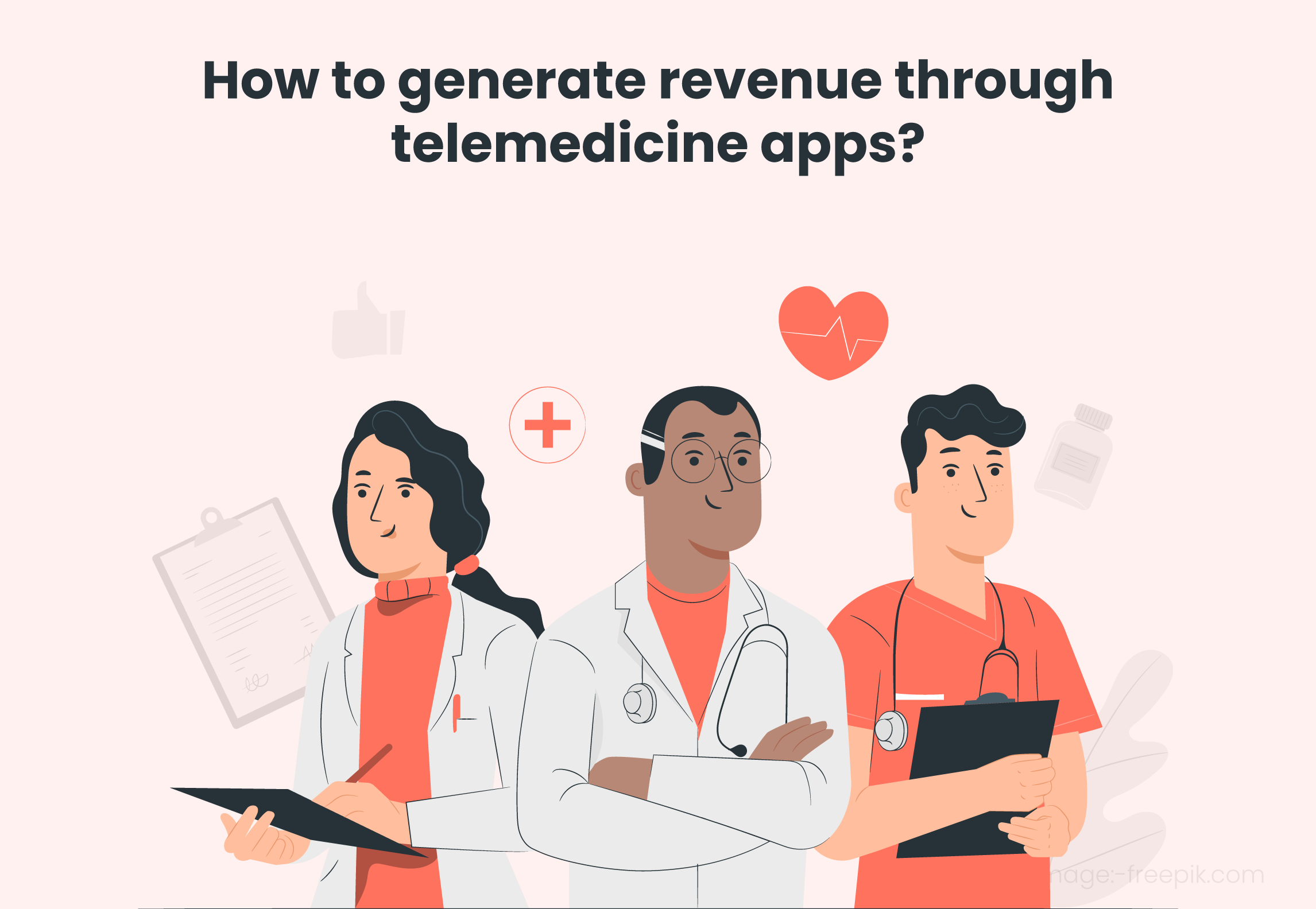 How to generate revenue through telemedicine apps - Knovator