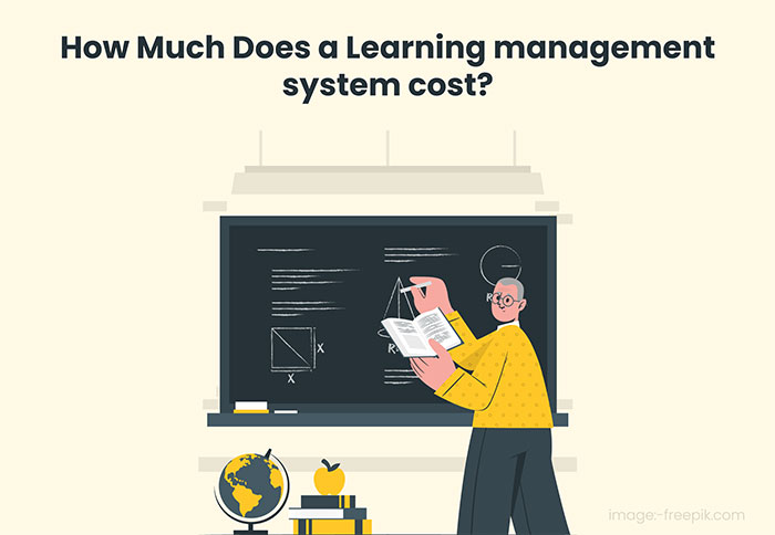 Learning Management System Cost: Custom Development, SaaS Pricing & More