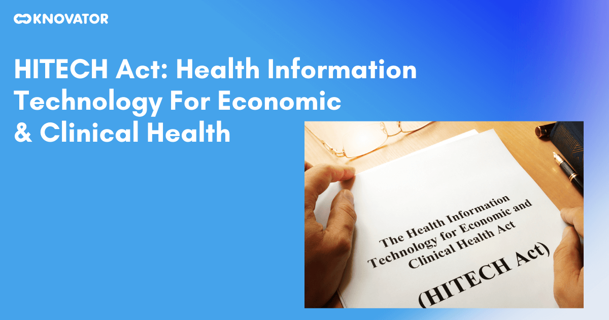 HITECH Act Health Information Technology For Economic & Clinical Health