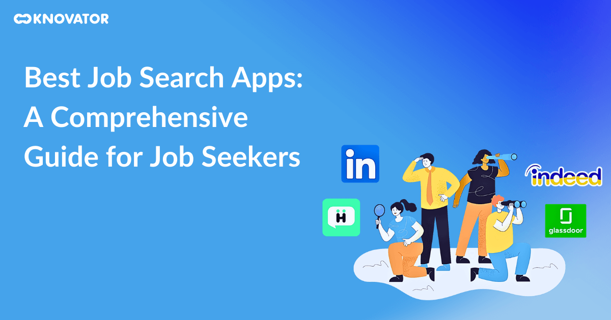 Best Job Search Apps: A Comprehensive Guide for Job Seekers