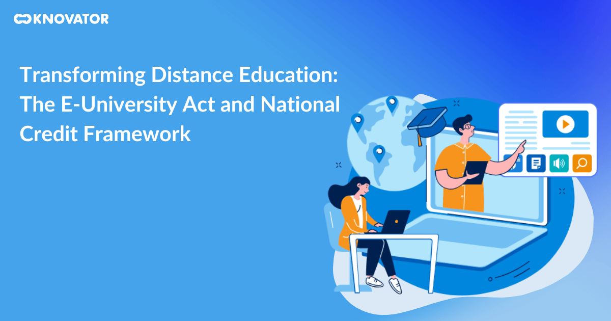 Transforming Distance Education: The E-University Act and National Credit Framework