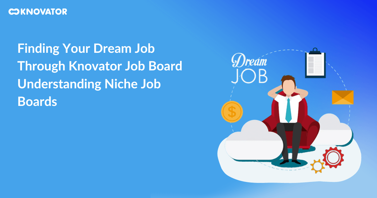 Finding Your Dream Job Through Knovator Job Board