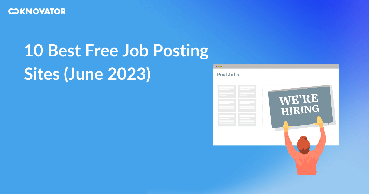 10 Best Free Job Posting Sites June 2023 - Knovator