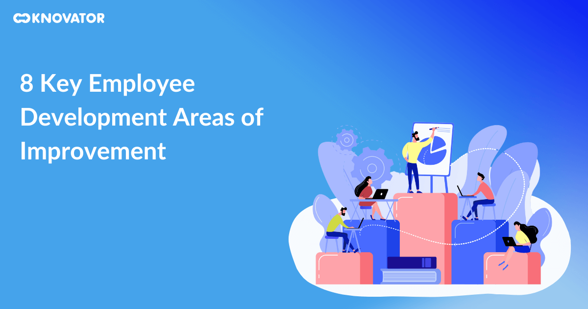 8 Key Employee Development Areas of Improvement