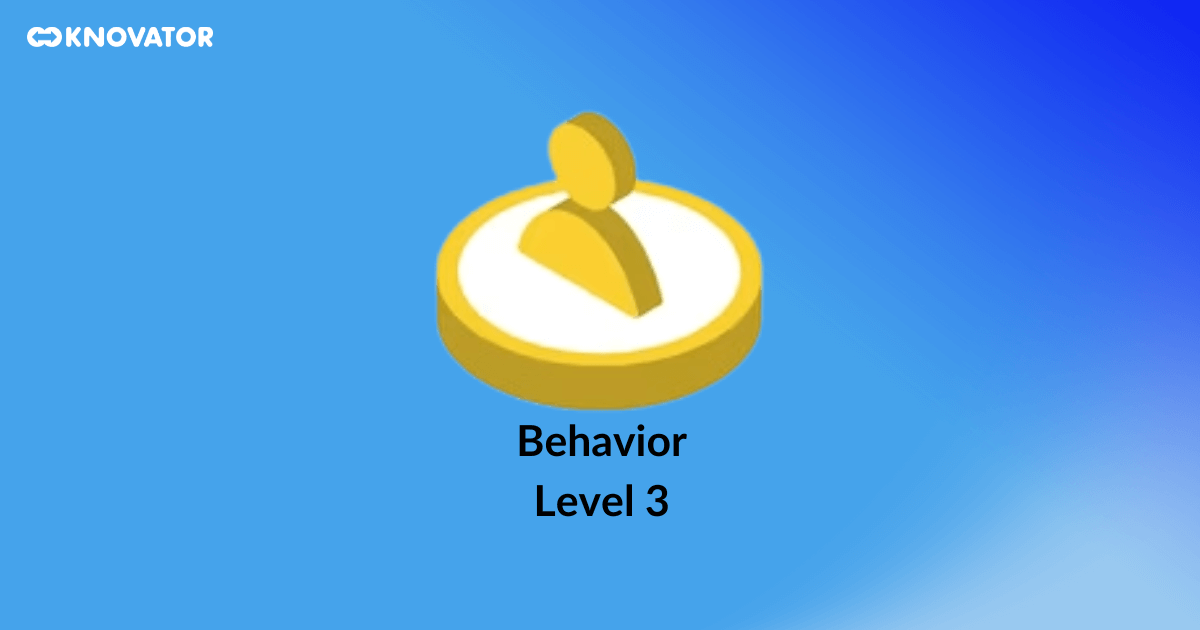Level 3: Behavior