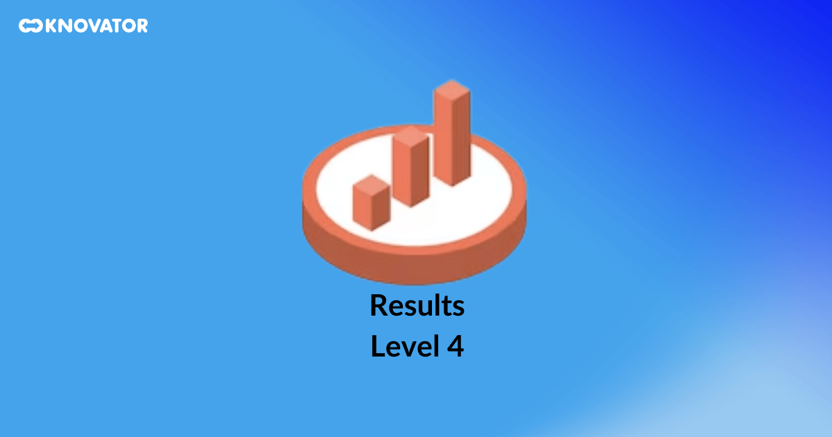 Level 4: Results