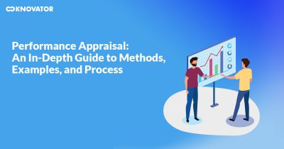 Performance Appraisal: A Guide to Methods, Examples & Process