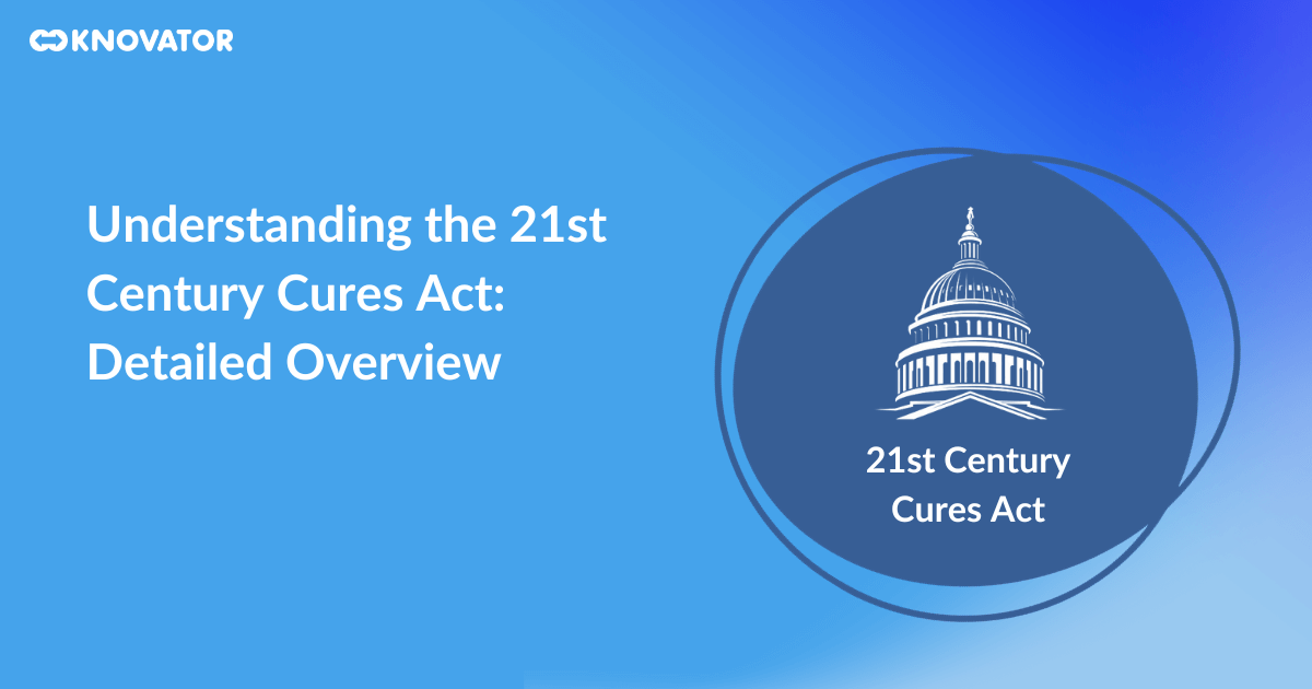 Understanding the 21st Century Cures Act Detailed Overview