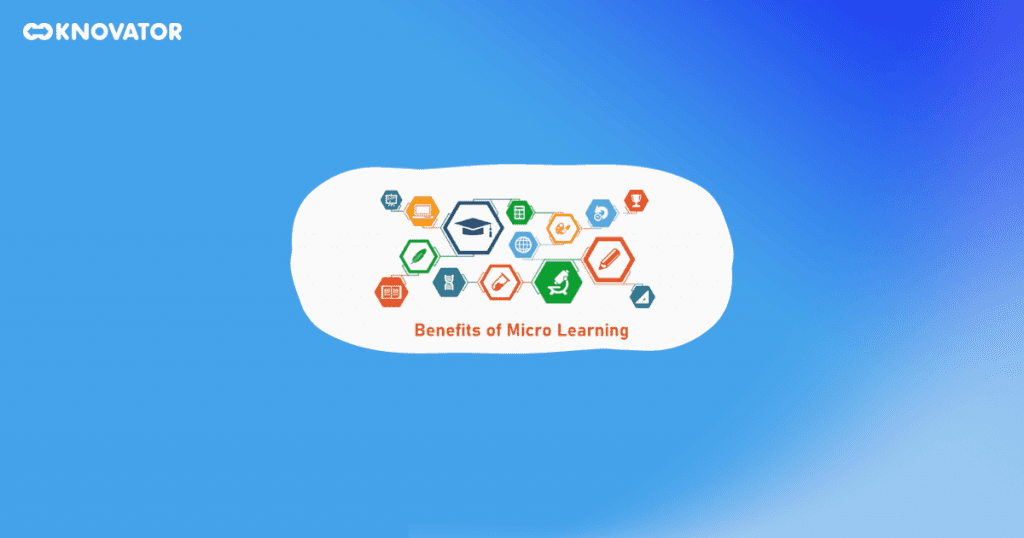 Benefits of Microlearning