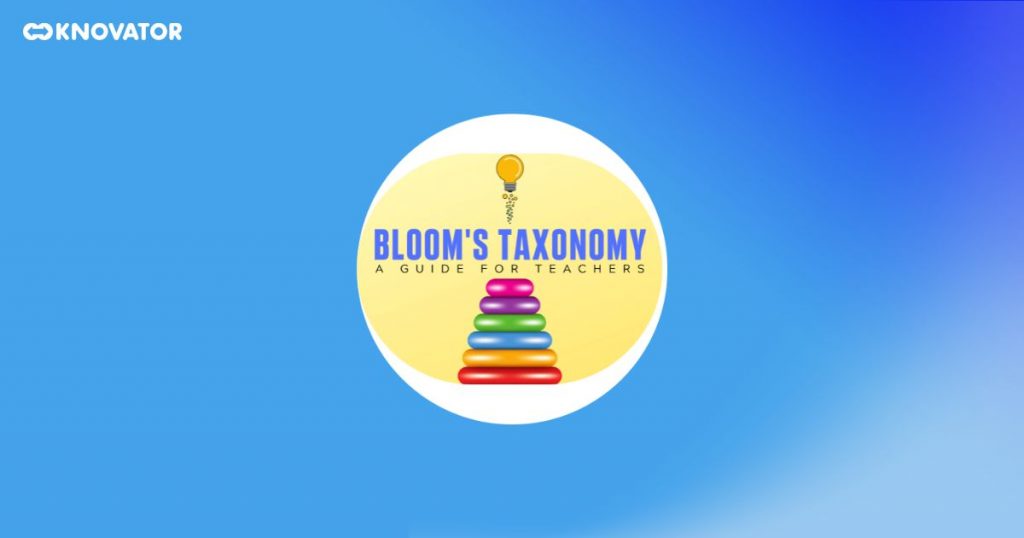 Importance of Bloom’s Taxonomy