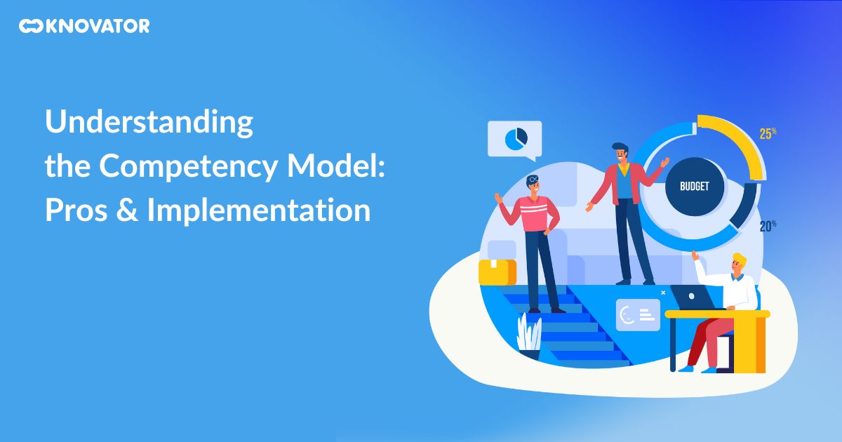 Understanding the Competency Model: Pros and Implementation