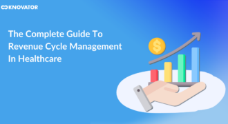 The Complete Guide To Revenue Cycle Management In Healthcare